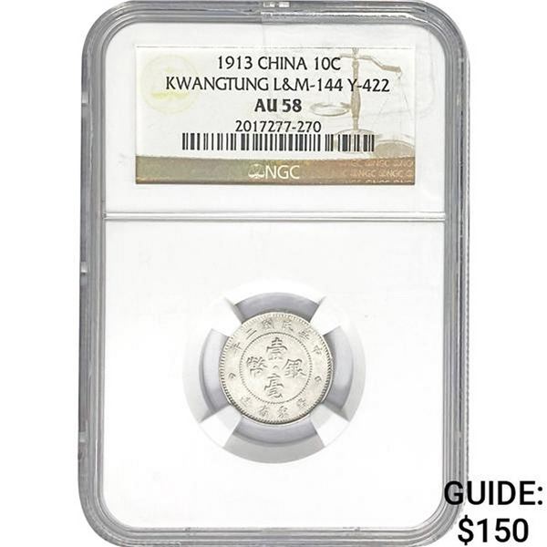 1913 China 10C Kwangtung NGC AU58