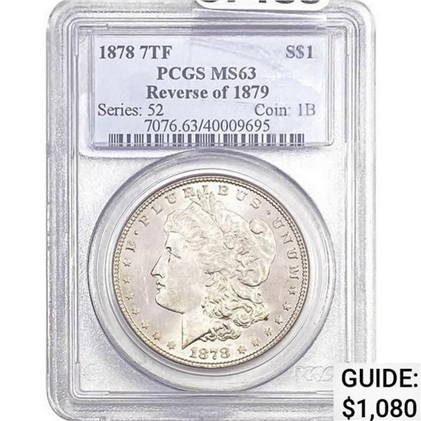 1878 7TF Morgan Silver Dollar Rev 1879 PCGS MS6