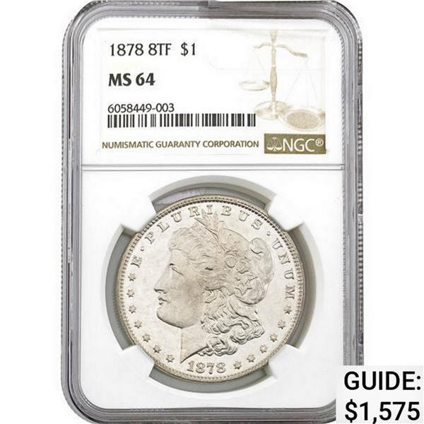 1878 8TF Morgan Dollar NGC MS64