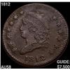 1812 Classic Head Cent CHOICE AU