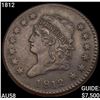 1812 Classic Head Large Cent CHOICE AU