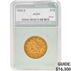 1899-S $10 Liberty Head Eagle NTC AU55