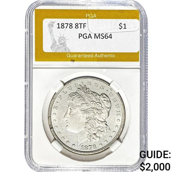 1878 8TF Morgan Dollar PGA MS64