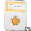 Image 1 : 1882 $5 Liberty Head Half Eagle PGA MS65