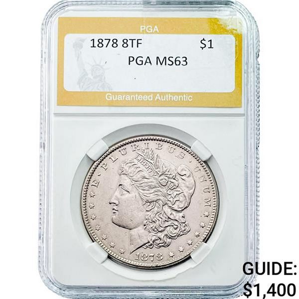 1878 8TF Morgan Dollar PGA MS63