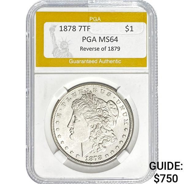1878 7TF Morgan Dollar PGA MS64