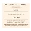 Image 3 : Canada 2019 Loon Dollar MS67 ICCS
