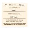Image 3 : Canada 2016 Loon Dollar MS66 ICCS