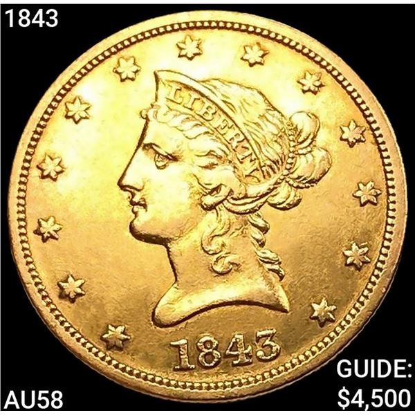 1843 $10 Gold Eagle CHOICE AU