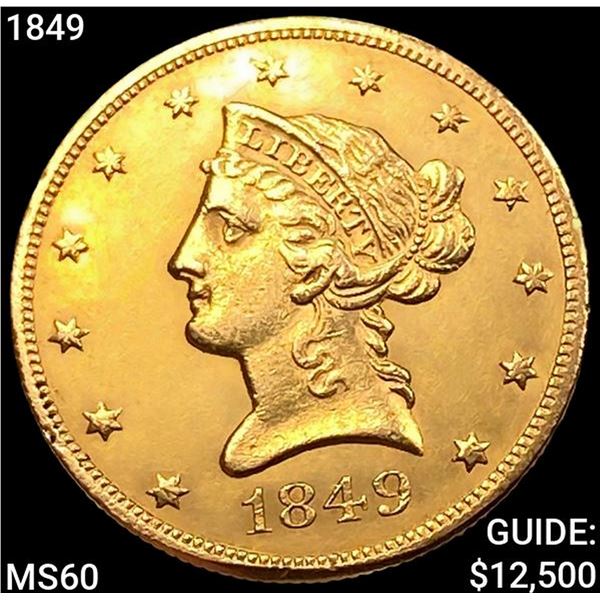 1849 $10 Gold Eagle UNCIRCULATED
