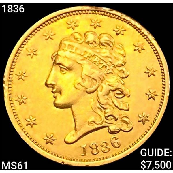 1836 $2.50 Gold Quarter Eagle UNCIRCULATED