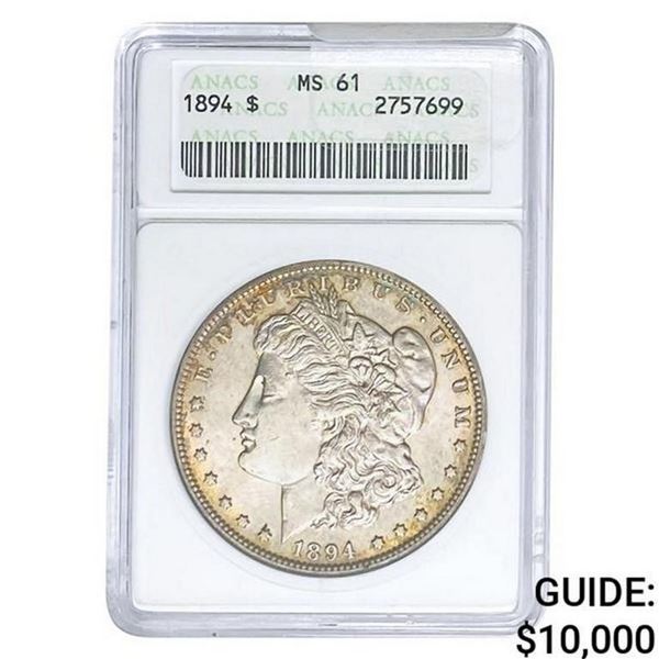 1894 Morgan Silver Dollar ANACS MS61