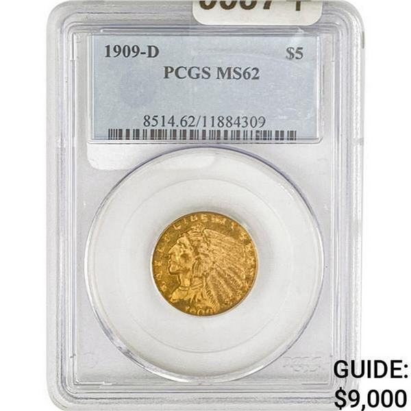 1909-D $5 Gold Half Eagle PCGS MS62