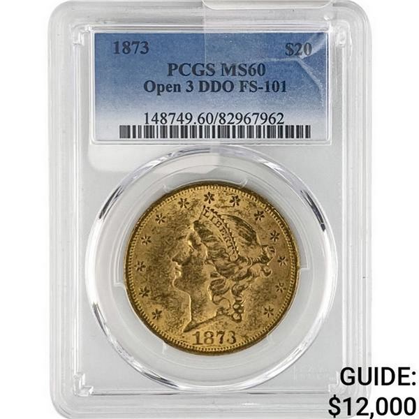 1873 $20 Gold Double Eagle PCGS MS60 Open 3 DDO