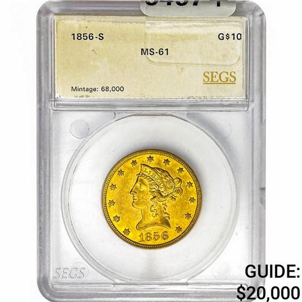 1856-S $10 Gold Eagle SEGS MS61