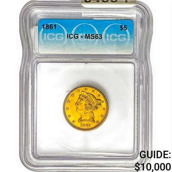 1861 $5 Gold Half Eagle ICG MS63