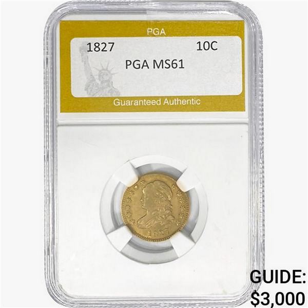 1827 Capped Bust Dime PGA MS61