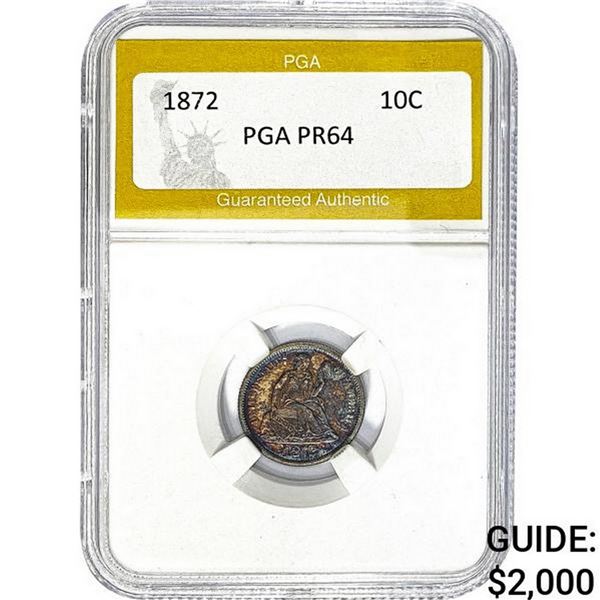 1872 Seated Liberty 10C PGA PR64
