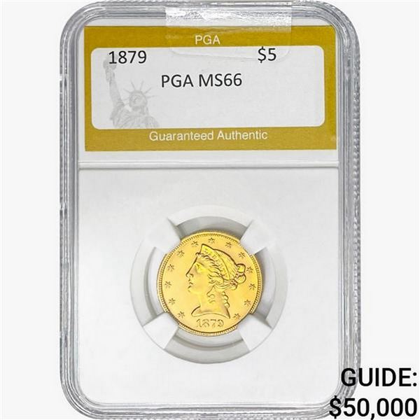 1879 $5 Gold Half Eagle PGA MS66