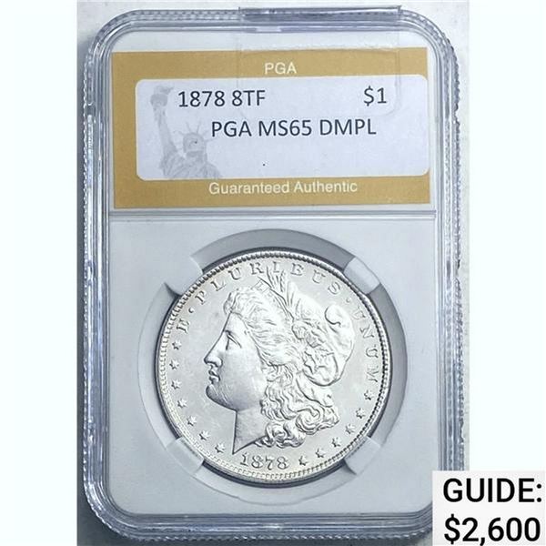 1878 8TF Morgan Dollar PGA MS65 DMPL SILVER