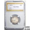 Image 1 : 1876 25C Silver Quarter PGA PR66