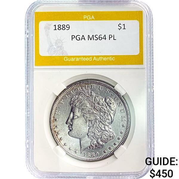 1889 Morgan Silver Dollar PGA MS64 PL