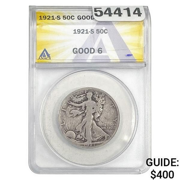 1921-S Walking Liberty Half Dollar ANACS G6