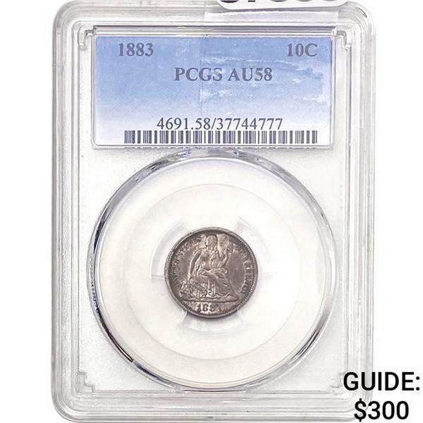 1883 10C Seated Liberty Dime PCGS AU58