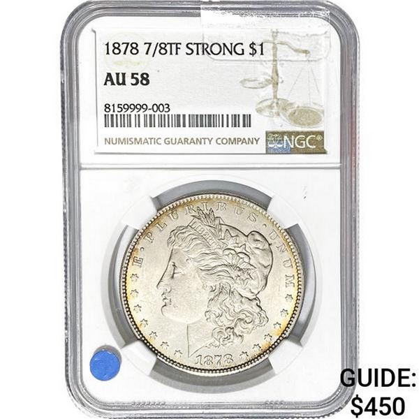 1878 7/8TF Morgan Silver Dollar NGC AU58