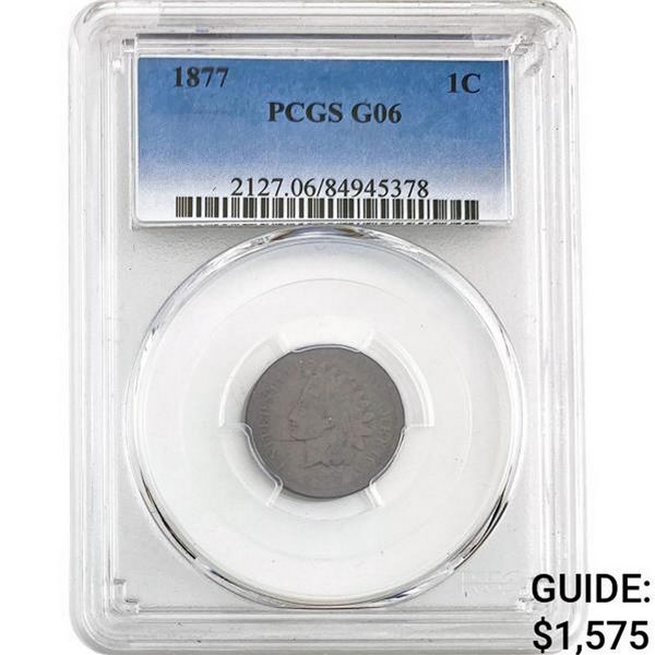 1877 Indian Head Cent PCGS G06