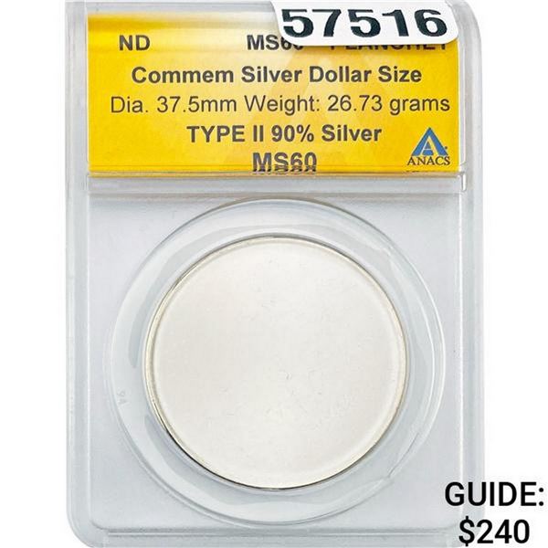 ND Commem Silver Dollar Planchet ANACS MS60