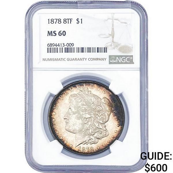 1878 8TF Morgan Dollar NGC MS60