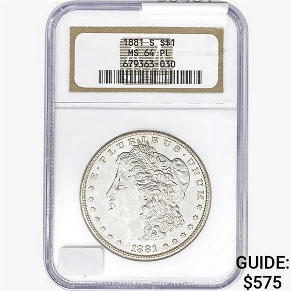 1881-S Morgan Silver Dollar NGC MS64 PL