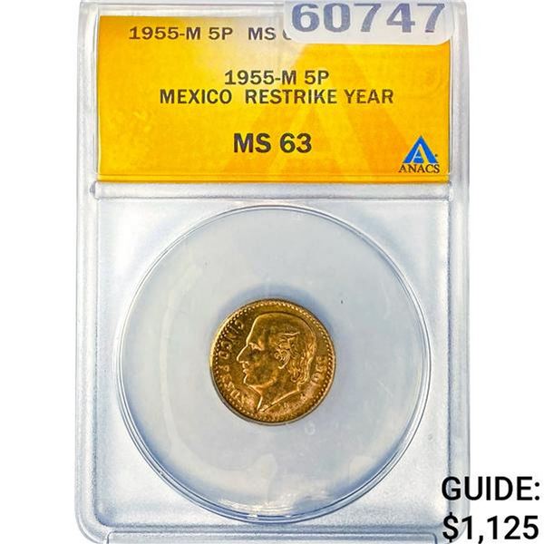 1955-M 5P Mexico Restrike ANACS MS63