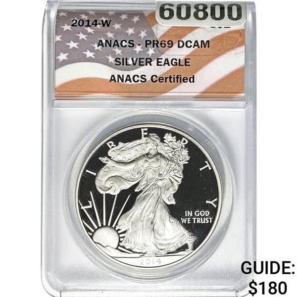 2014-W Silver Eagle ANACS PR69 DCAM
