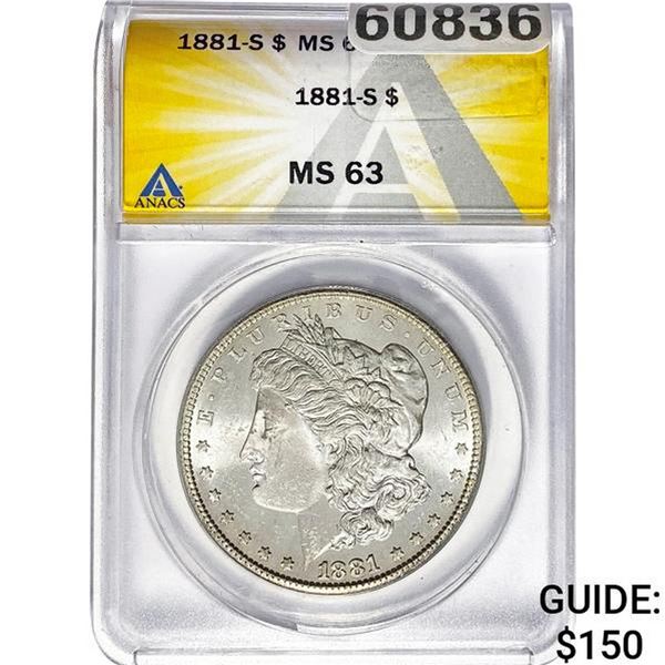 1881-S Morgan Dollar ANACS MS63