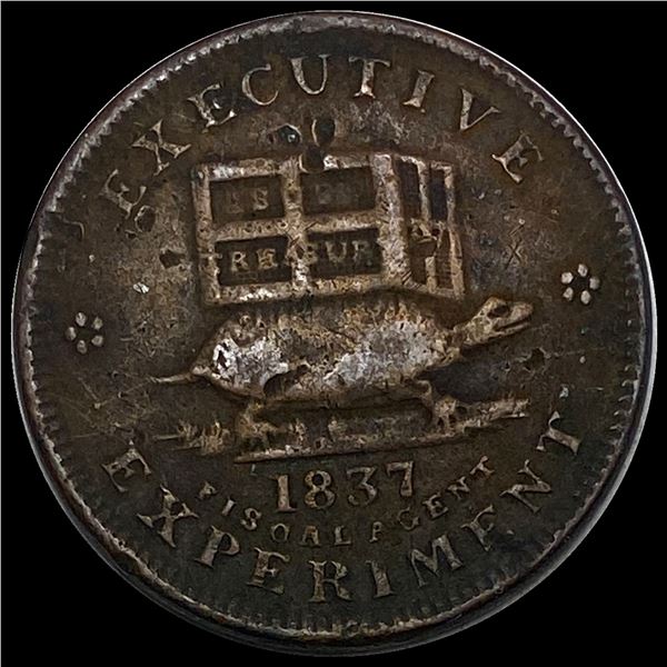 1837 Hard Times Token - Executive Experiment LIGHTLY CIRCULATED