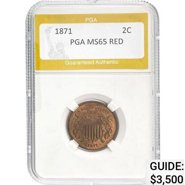 1871 2C PGA MS65 RED MS65