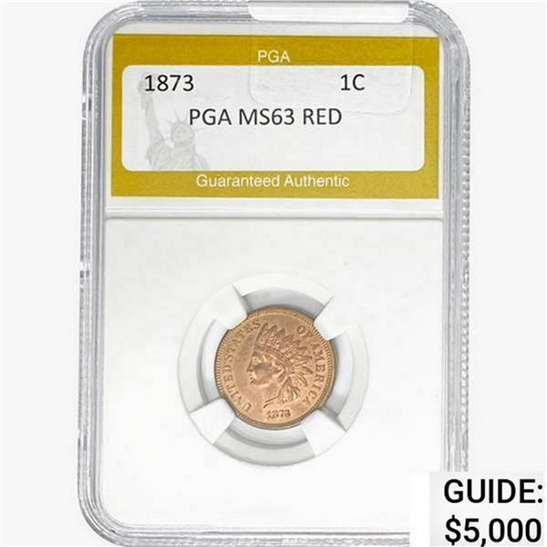 1873 Indian Head Cent PGA MS63 RED