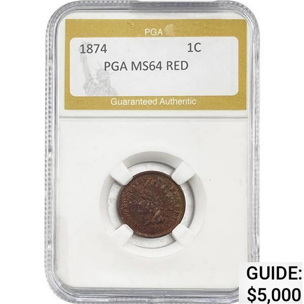 1874 Indian Head Cent PGA MS64 RED