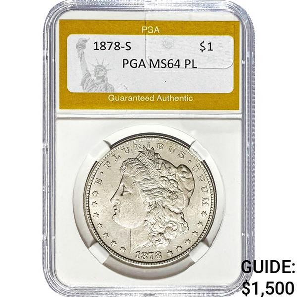 1878-S Morgan Dollar PGA MS64 PL