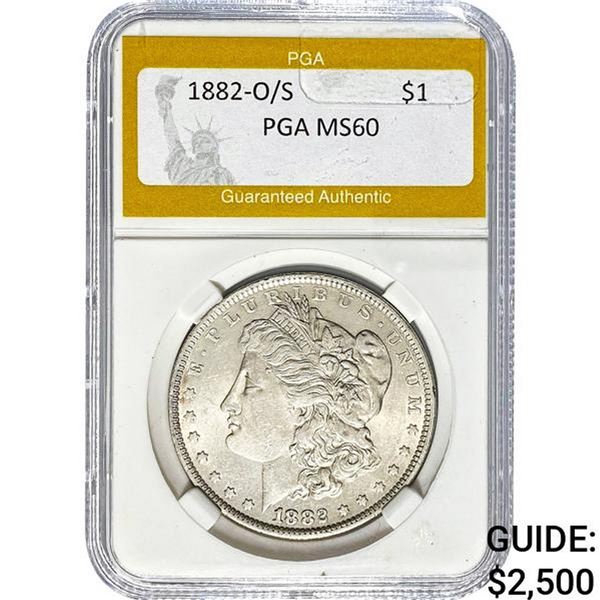1882-O/S Morgan Silver Dollar PGA MS60