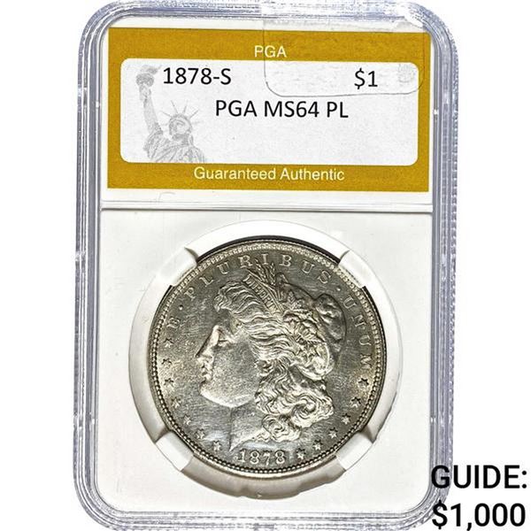 1878-S Morgan Dollar PGA MS64 PL