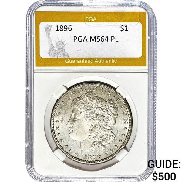 1896 Morgan Silver Dollar PGA MS64 PL