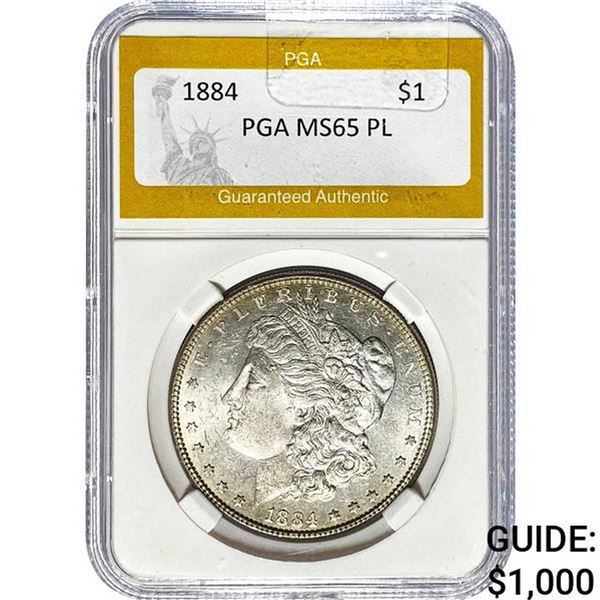 1884 Morgan Silver Dollar PGA MS65 PL