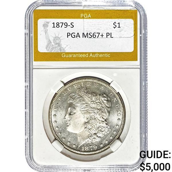 1879-S Morgan Dollar PGA MS67+ PL