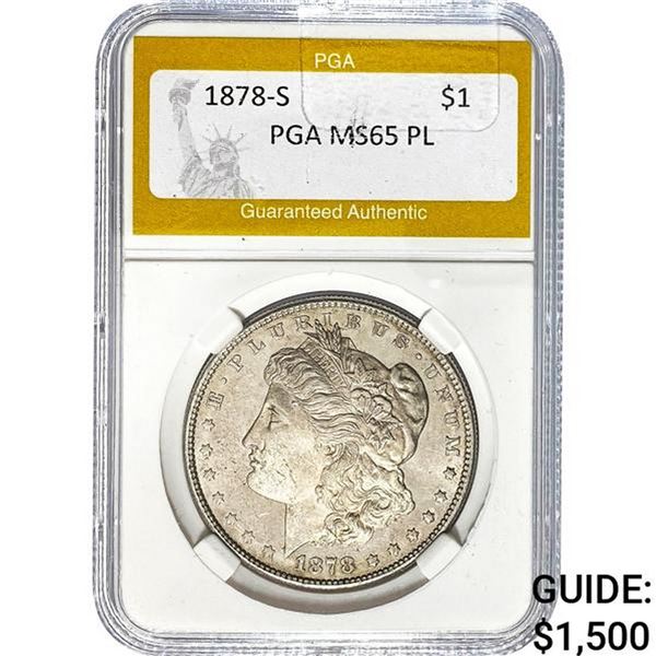 1878-S Morgan Dollar PGA MS65 PL