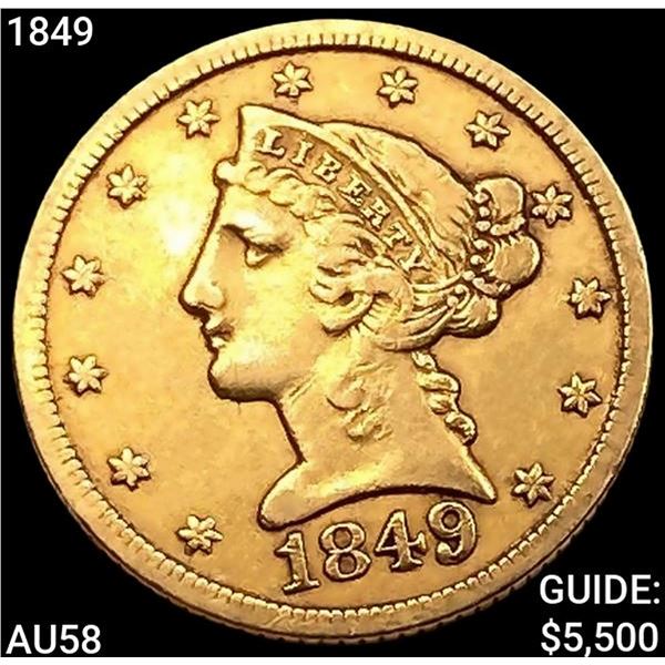 1849 $5 Gold Half Eagle CHOICE AU