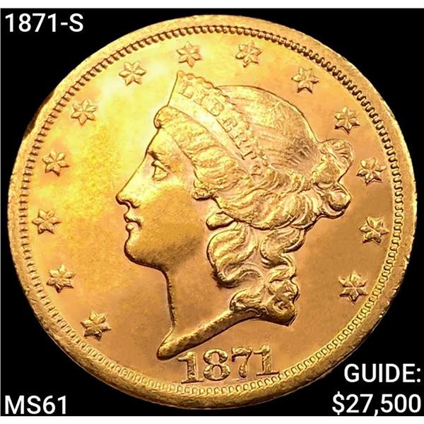 1871-S $20 Gold Double Eagle UNCIRCULATED