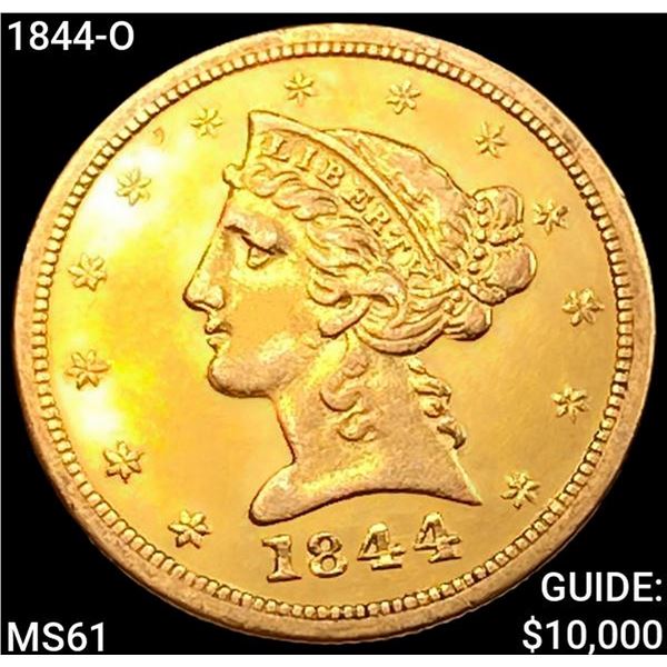 1844-O $5 Gold Half Eagle UNCIRCULATED